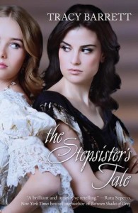 "The Stepsister’s Tale" by Tracy Barrett